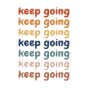 keep going sticker